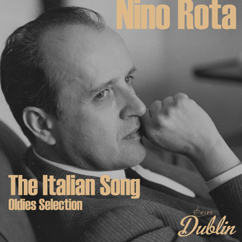 Nino Rota - Oldies Selection: The Italian Song