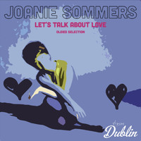 Joanie Sommers - Oldies Selection: Let's Talk About Love