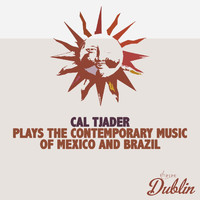 Cal Tjader - Oldies Selection: Plays the Contemporary Music of Mexico and Brazil