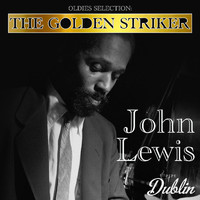 John Lewis - Oldies Selection: The Golden Striker