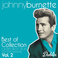 Johnny Burnette - Oldies Selection: Best of Collection (2019 Remastered), Vol. 2
