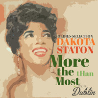 Dakota Staton - Oldies Selection: More Than the Most