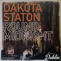 Dakota Staton - Oldies Selection: Round Midnight