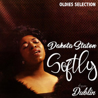 Dakota Staton - Oldies Selection: Softly