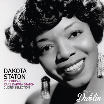 Dakota Staton - Oldies Selection: Precious & Rare Dakota Staton
