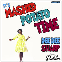 Dee Dee Sharp - Oldies Selection: Dee Dee Sharp - It's Mashed Potato Time