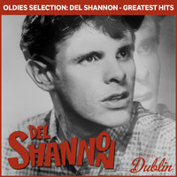 Del Shannon - Oldies Selection: Del Shannon - Greatest Hits