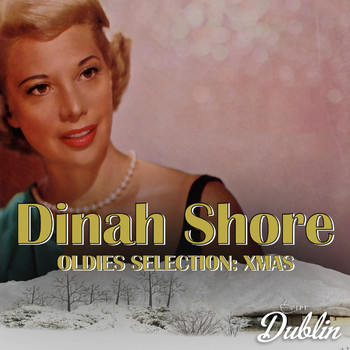 Dinah Shore - Oldies Selection: Dinah Shore - Xmas