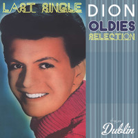 Dion - Oldies Selection: Last Single