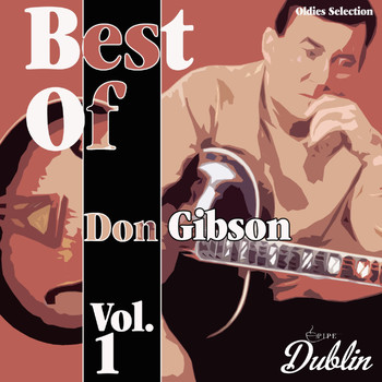 Don Gibson - Oldies Selection: Best Of, Vol. 1