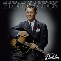 Eddie Condon - Oldies Selection: Swing Time (Remastered)