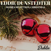Eddie Dunstedter - Oldies Selection: Eddie Dunstedter -Christmas