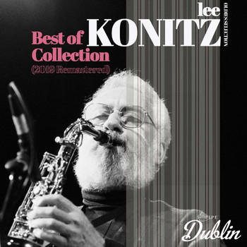 Lee Konitz - Oldies Selection: Best of Collection (2019 Remastered)