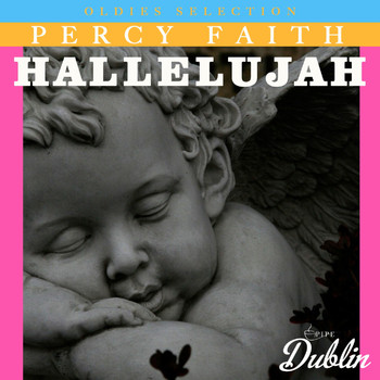 Percy Faith - Oldies Selection: Hallelujah