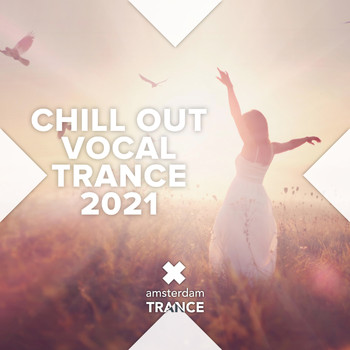 Various Artists - Chill Out Vocal Trance 2021