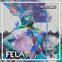 Peter Mac - Fela