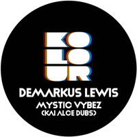 Demarkus Lewis - Mystic Vybez