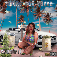 Smoke Out Queen - Smoke out Queen Bringing It (Digitally Remastered [Explicit])