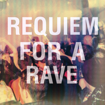 Posthuman - Requiem For A Rave (Explicit)