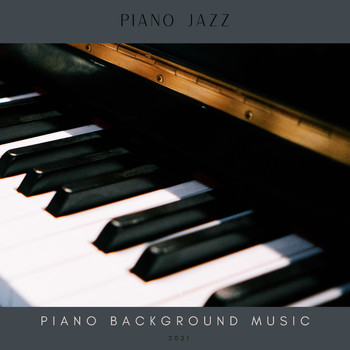 Piano Background Music - Piano Jazz