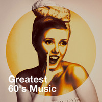 60's Party, 60's 70's 80's 90's Hits, 60's, 70's, 80's & 90's Pop Divas - Greatest 60's Music