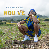 Kaf Malbar - Nou Vé (#Lofonmonkèr)