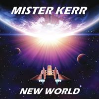 Mister Kerr - New World