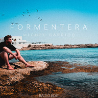 Michel Garrido - Formentera (Radio Edit)