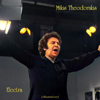 Mikis Theodorakis - Electra (Remastered 2021)