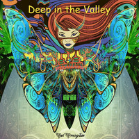 Mad Morningstar - Deep In The Valley (Explicit)