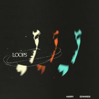 Harry Edwards - Loops