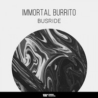 Immortal Burrito - Busride