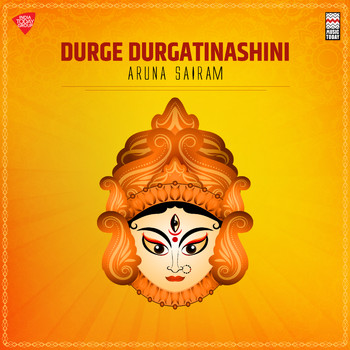 Aruna Sairam - Durge Durgatinashini