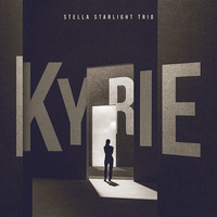 Stella Starlight Trio - Kyrie