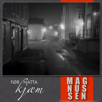 Magnussen - Før Natta Kjæm