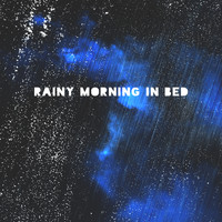 Smooth Jazz Band - Rainy Morning in Bed – Gentle Jazz Music for Total Relaxation in Bad Weather