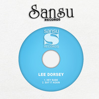 Lee Dorsey - Hey Babe