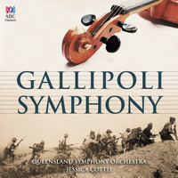 Queensland Symphony Orchestra - Gallipoli Symphony (Live)