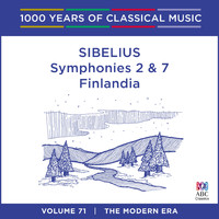 Adelaide Symphony Orchestra - Sibelius: Symphonies Nos. 2 & 7 - Finlandia (1000 Years of Classical Music, Vol. 71)