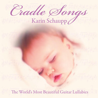 Karin Schaupp - Cradle Songs