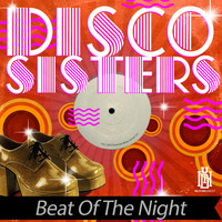 Disco Sisters - Beat of the Night