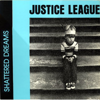 Justice League - Shattered Dreams