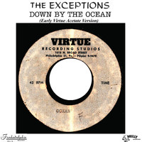 The Exceptions - Down by the Ocean (Early Virtue Acetate Version)