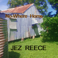 Jez Reece - No-Where Home