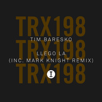 Tim Baresko - Llego La