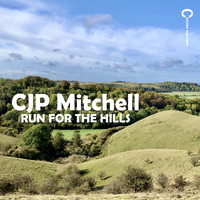 CJP Mitchell - Run For The Hills