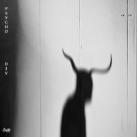 Psycho - DIV