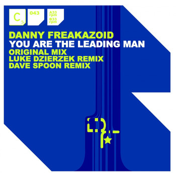 Danny Freakazoid - You Are The Leading Man