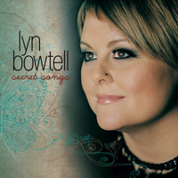 Lyn Bowtell - Secret Songs