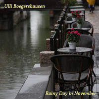 Ulli Boegershausen - Rainy Day in November